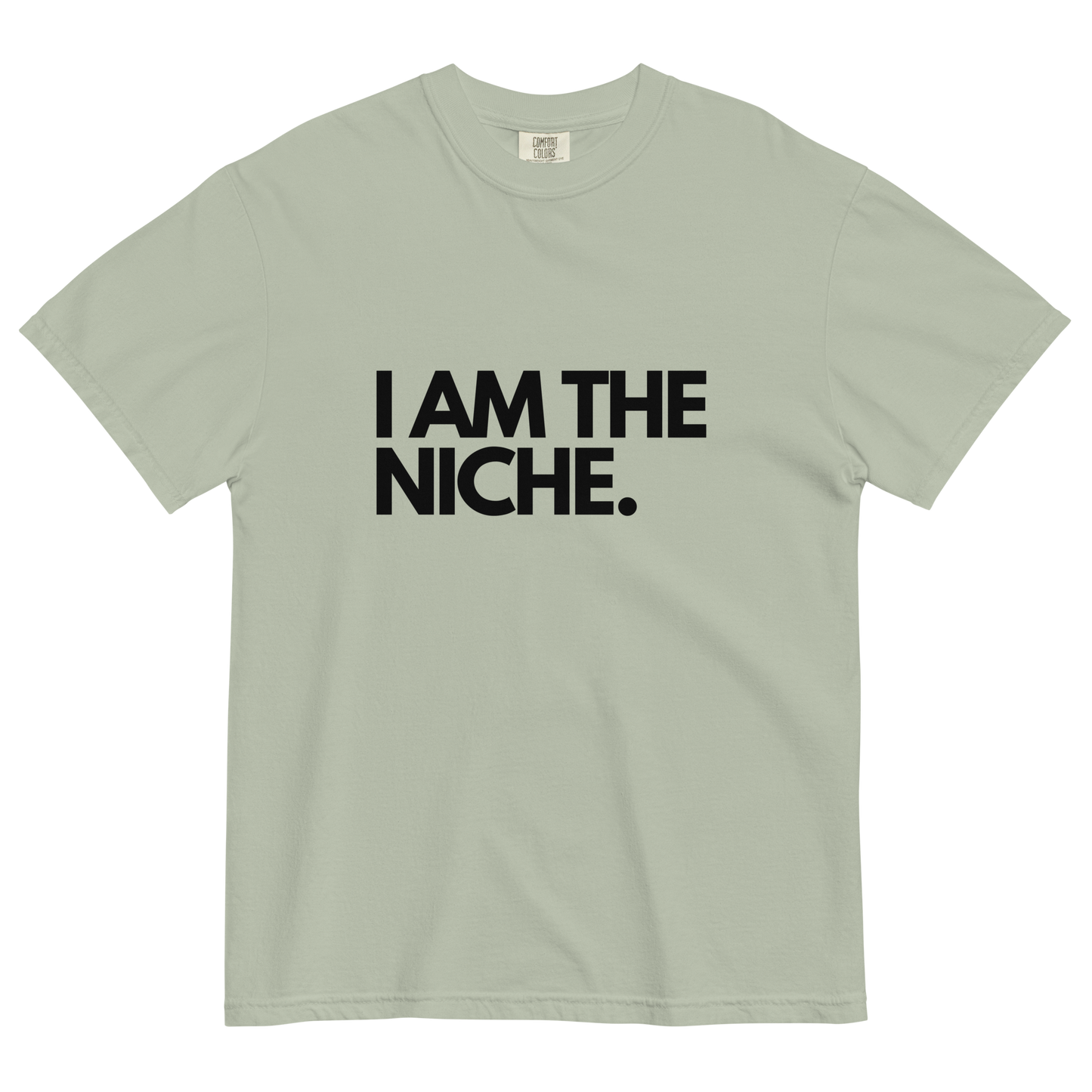 Small Business Owner - Entrepreneur Tee - I am the Niche Unisex Shirt