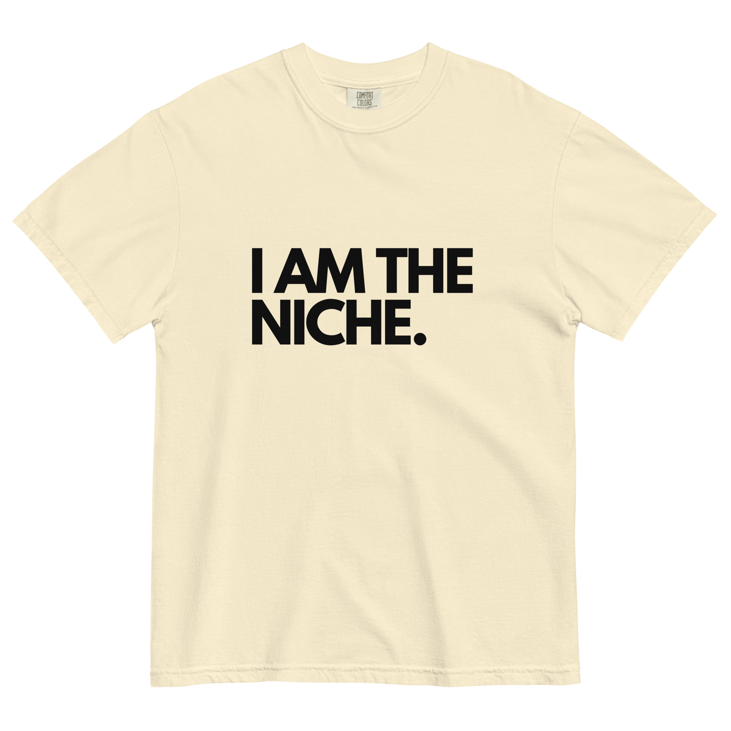 Small Business Owner - Entrepreneur Tee - I am the Niche Unisex Shirt