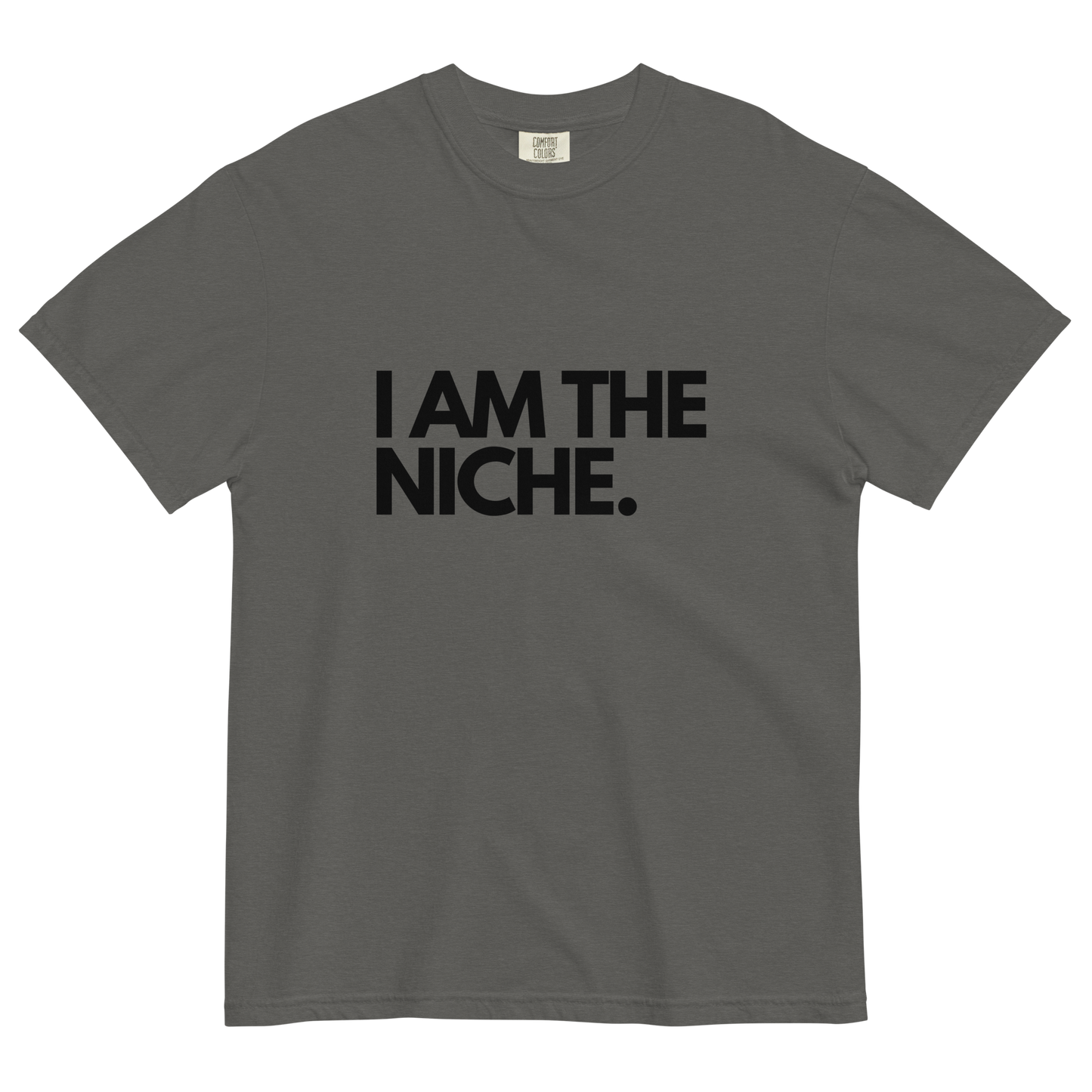 Small Business Owner - Entrepreneur Tee - I am the Niche Unisex Shirt